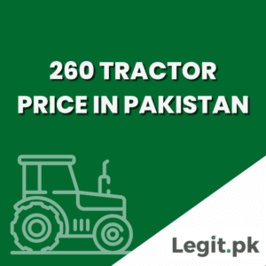 260 Tractor Price in Pakistan