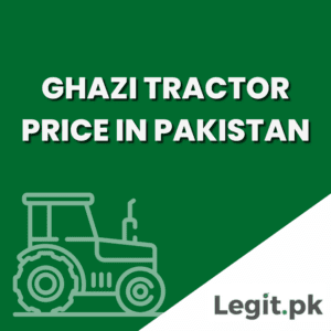 Ghazi Tractor Price in Pakistan