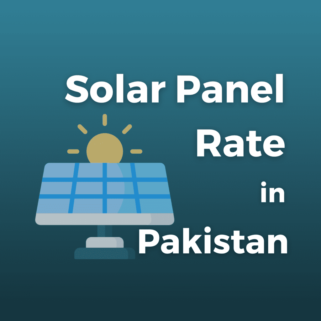 Solar Panel Price in Pakistan (for All Plates) November 2023