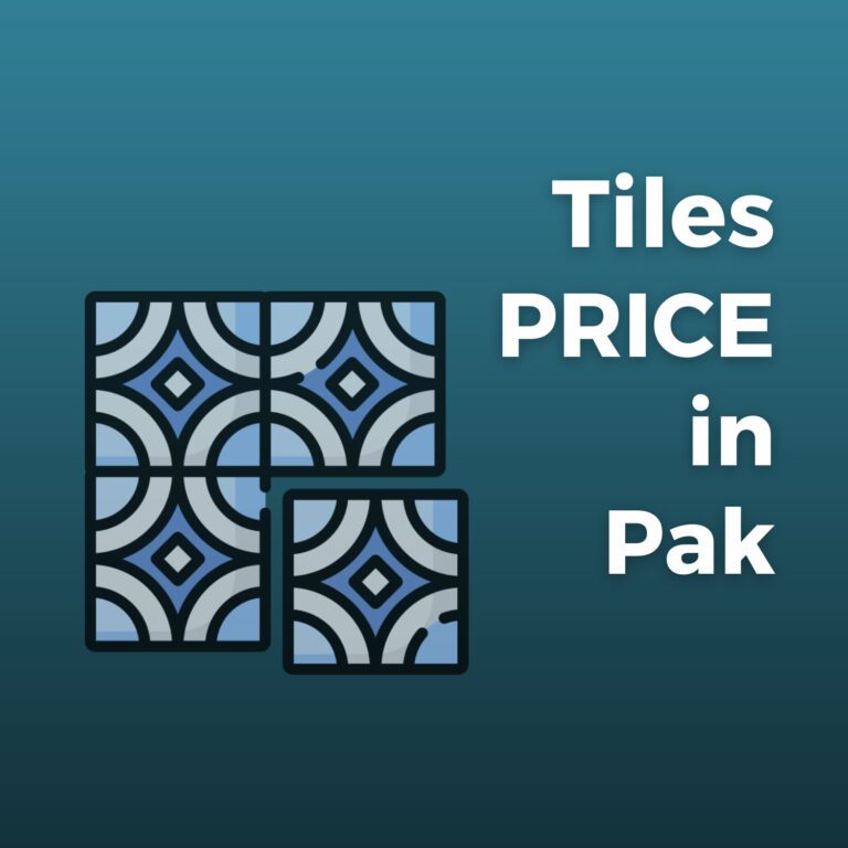 Floor Tile Prices in Pakistan